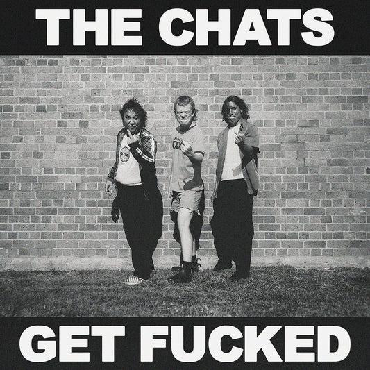 The Chats - Get Fucked (Dehydrated Yellow Vinyl) (LP) - Joco Records