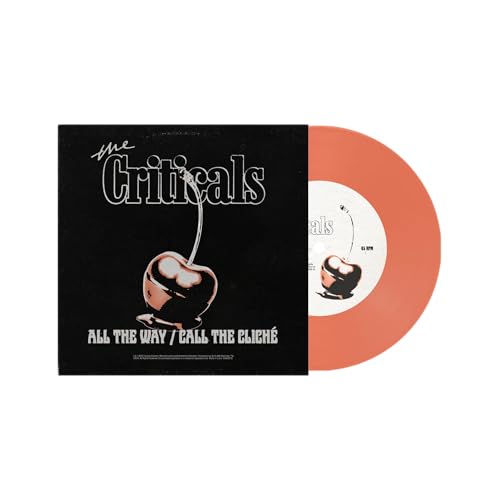 The Criticals - All The Way / Call The Cliché (Peach 7" Vinyl Single)