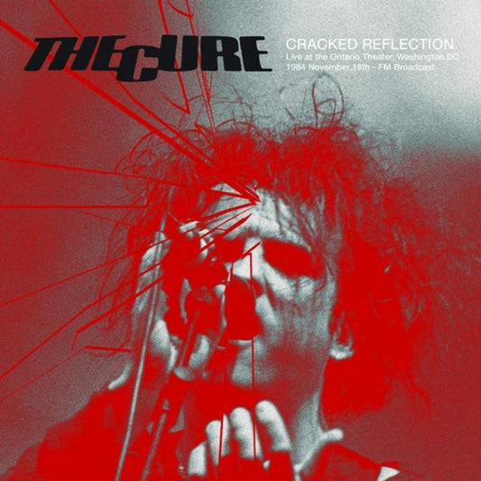 The Cure – Cracked Reflection: Live at The Ontario Theater, 1984 - FM Broadcast (2 LP) - Joco Records