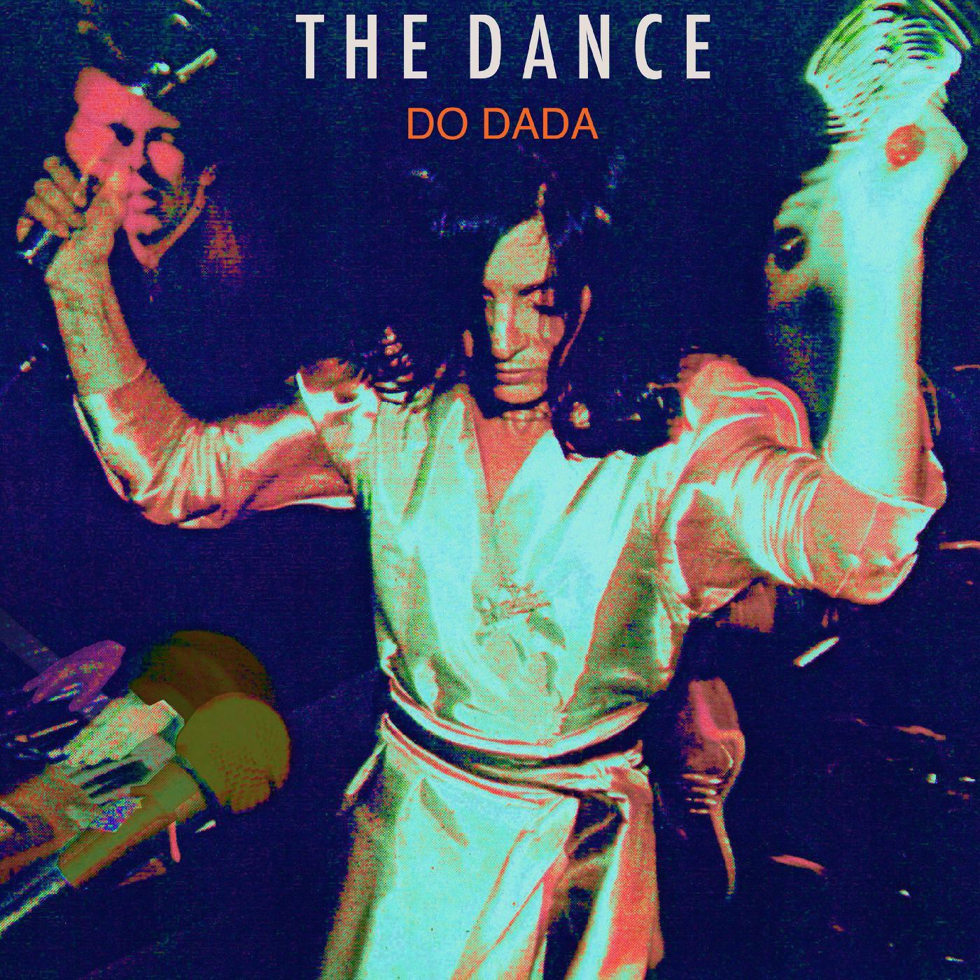 The Dance - Do Dada (Orange Vinyl) (LP) - Joco Records