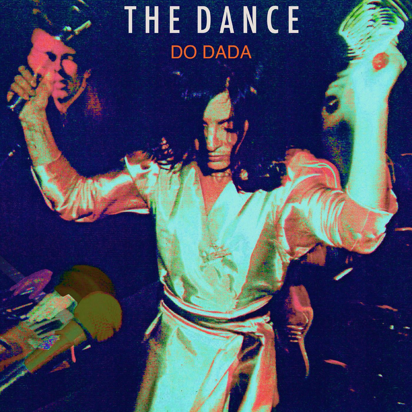 The Dance - Do Dada (Orange Vinyl)
