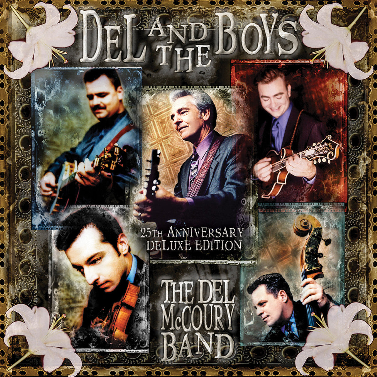 The Del McCoury Band - Del & The Boys - 25Th Anniversary (Deluxe Edition)
