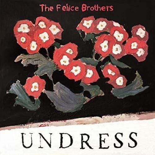The Felice Brothers - Undress (Limited Edition, Color Vinyl) (LP) - Joco Records