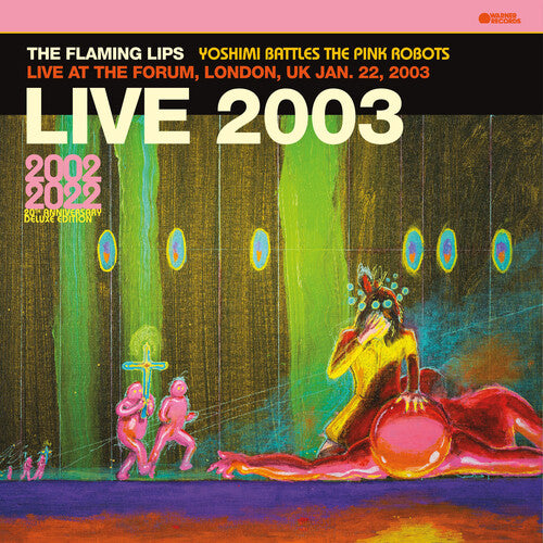 The Flaming Lips - Live At The Forum, London, UK (1/22/2003)  (Vinyl) - Joco Records