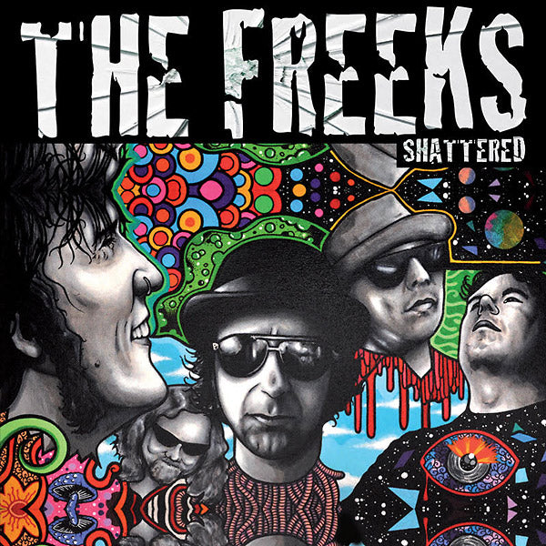 The Freeks - Shattered (Vinyl)