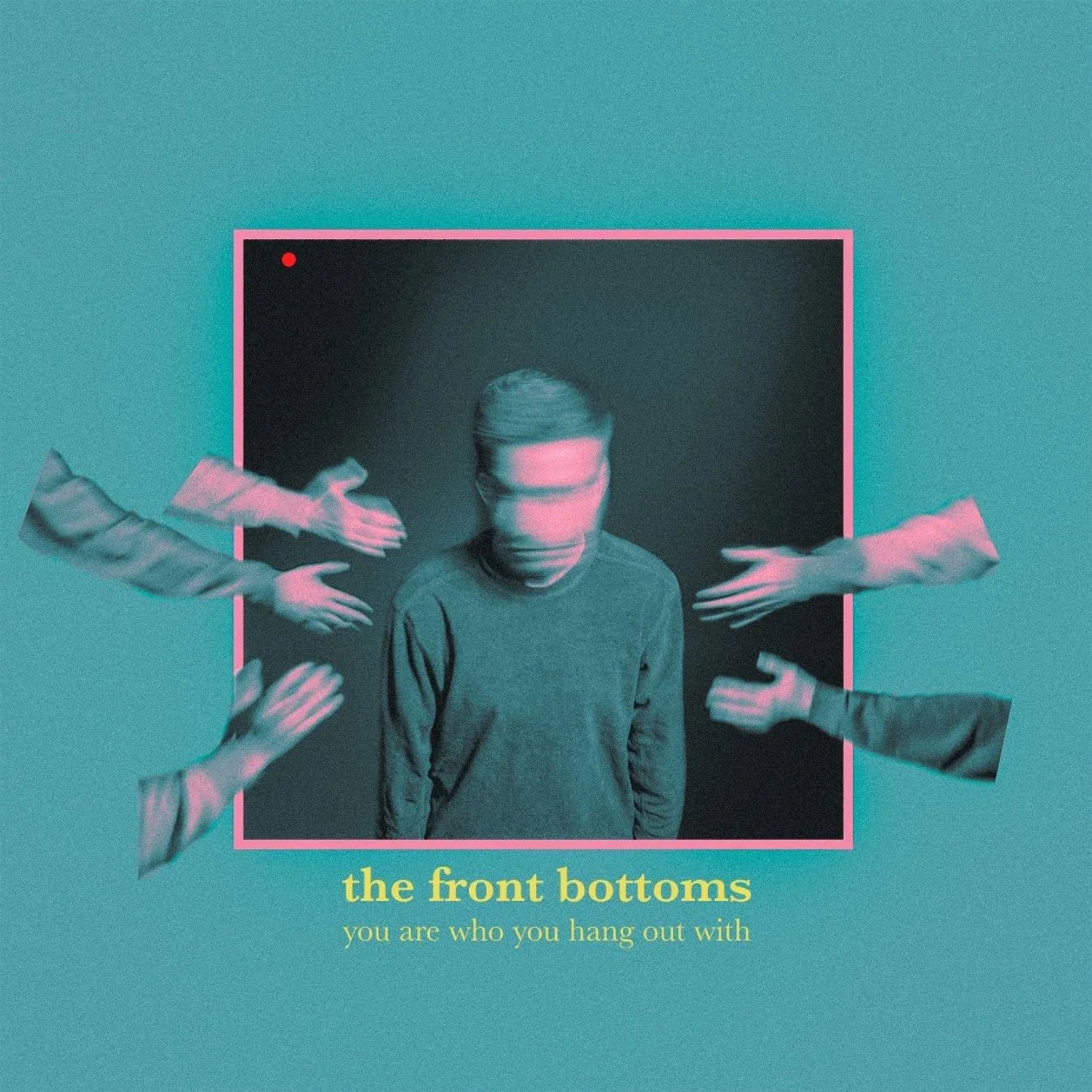 The Front Bottoms - You Are Who You Hang Out With (LP) - Joco Records