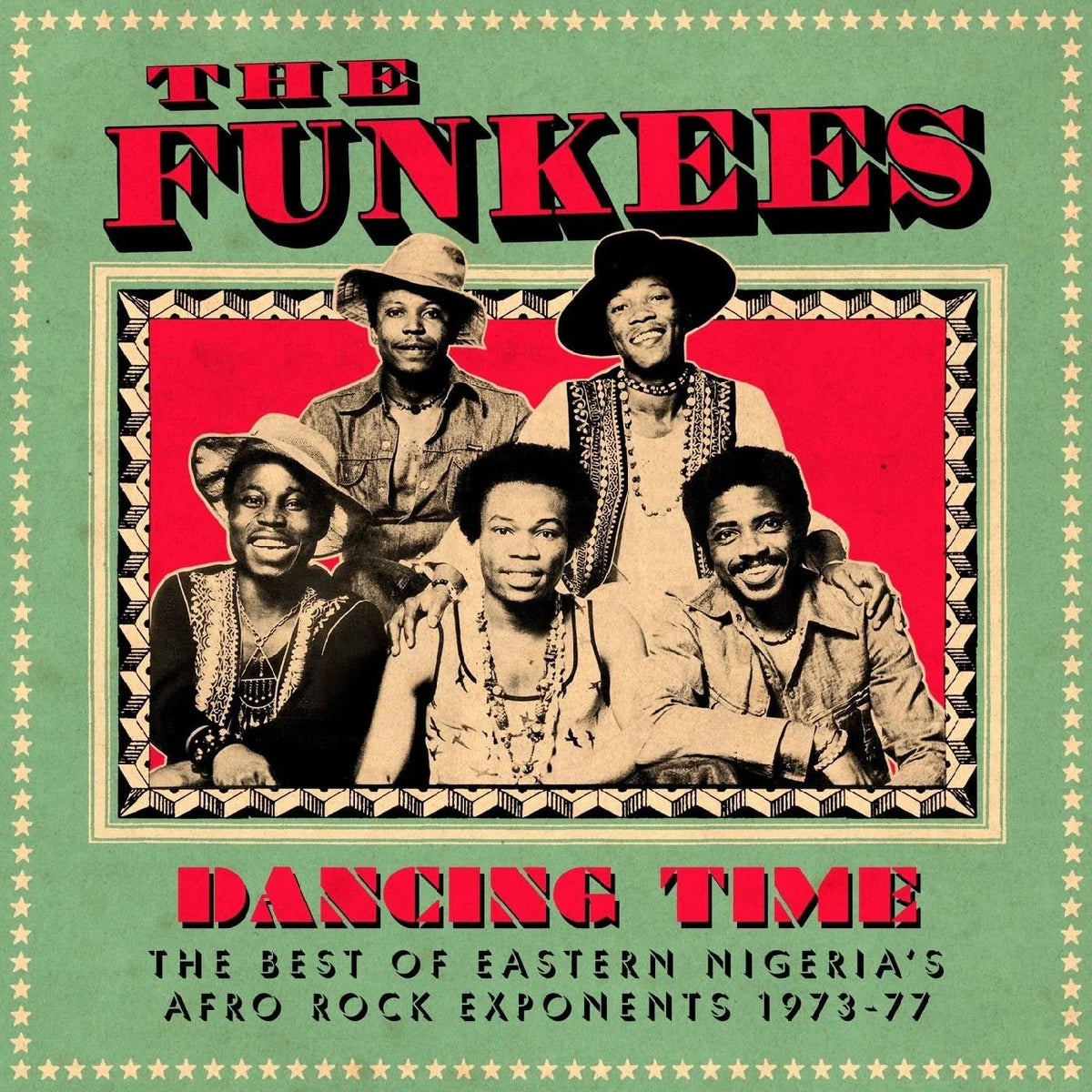 The Funkees - Dancing Time: The Best of Eastern Nigeria's Afro Rock Exponents 1973-77 (2 LP) - Joco Records
