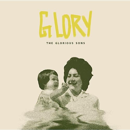 The Glorious Sons - Glory (Bone-Coloured Vinyl)