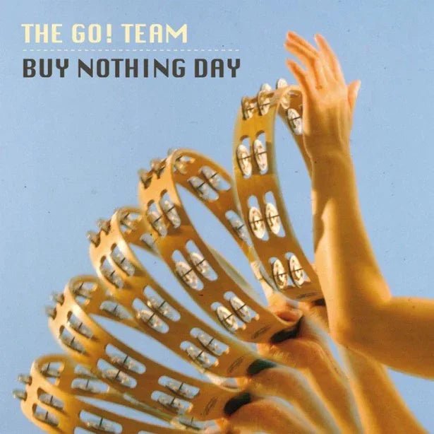 The Go! Team - Buy Nothing Day (7-Inch Single) - Joco Records