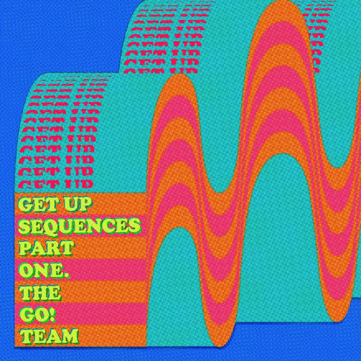 The Go! Team - Get Up Sequences Part One (LP) - Joco Records