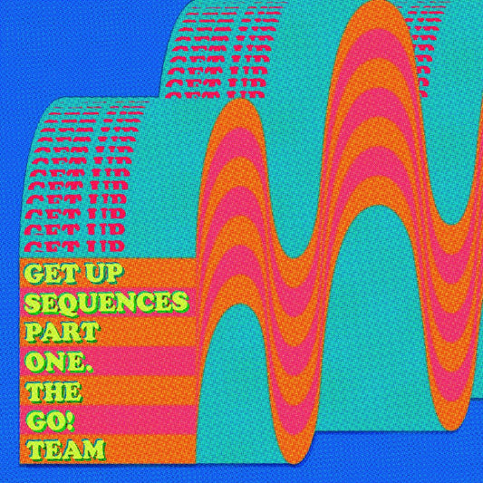 The Go! Team - Get Up Sequences Part One (Vinyl) - Joco Records