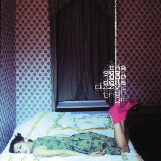 The Goo Goo Dolls - Dizzy Up The Girl (LP) - Joco Records