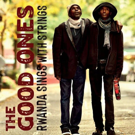 The Good Ones - Rwanda Sings With Strings (LP) - Joco Records