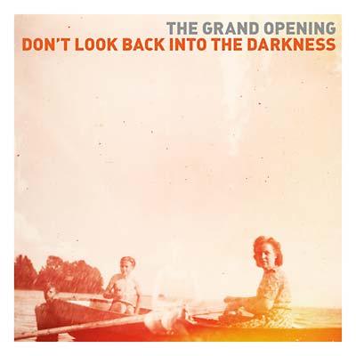 The Grand Opening - Don't Look Back Into The Darkness (Vinyl) - Joco Records