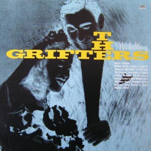 The Grifters - Wicked Thing/ Organ Grinder (Vinyl)