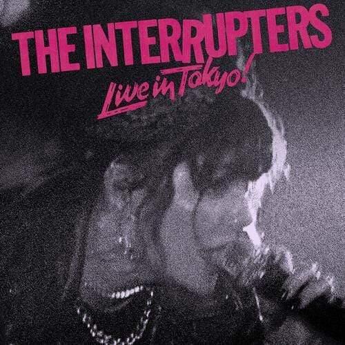 The Interrupters - Live In Tokyo! (Indie Exclusive) (Pink & Black Pinwheel Vinyl) (Indie Exclusive, Pink Vinyl, Black) (LP) - Joco Records