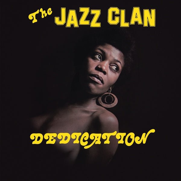 The Jazz Clan - Dedication (LP) - Joco Records