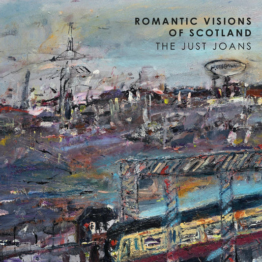 The Just Joans - Romantic Visions Of Scotland (Indie Exclusive) (LP) - Joco Records
