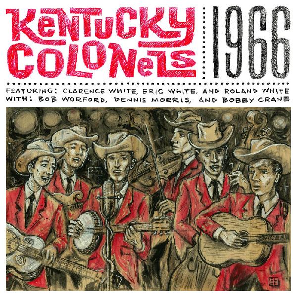 The Kentucky Colonels - 1966 (Vinyl) - Joco Records