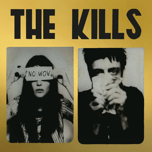 The Kills - No Wow (The Tchad Blake Mix 2022) (Indie Exclusive, Gold Vinyl) - Joco Records