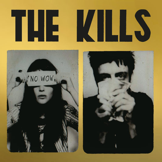 The Kills - No Wow (The Tchad Blake Mix 2022) (Vinyl)