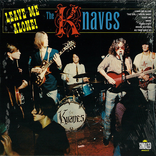 The Knaves - Leave Me Alone! / The Girl I Threw Away + 6 (GOLD VINYL) - Joco Records