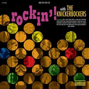 The Knickerbockers - Rockin'! With The Knickerbockers (LP) - Joco Records