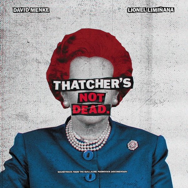 The Liminanas & David Menke - Thatcher's Not Dead (Ost) (2 LP) - Joco Records