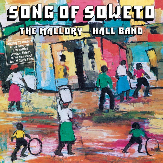 THE MALLORY-HALL BAND - Song Of Soweto