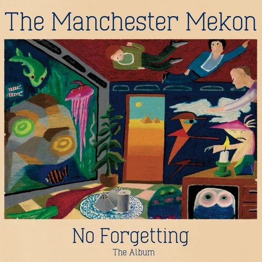 The Manchester Mekon - No Forgetting The Album (LP) - Joco Records