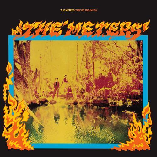 The Meters - Fire On The Bayou (Color Vinyl) (LP) - Joco Records