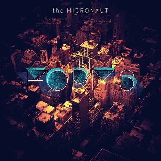 The Micronaut - Forms (LP) - Joco Records