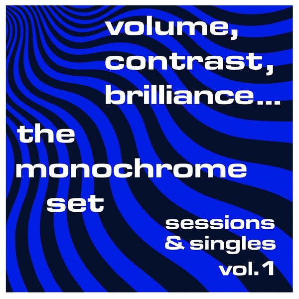The Monochrome Set - Volume, Contrast, Brilliance... Sessions & Singles Vol. 1 (LP) - Joco Records