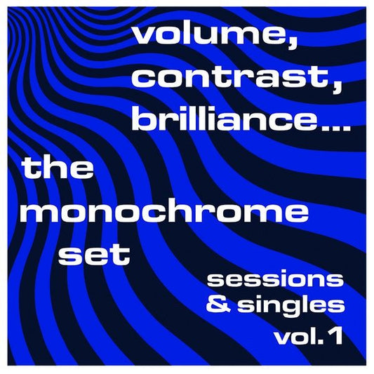 The Monochrome Set - Volume, Contrast, Brilliance... Sessions & Singles Vol. 1 (LP) - Joco Records