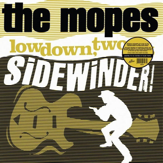 THE MOPES - Lowdown, Two-Bit Sidewinder!