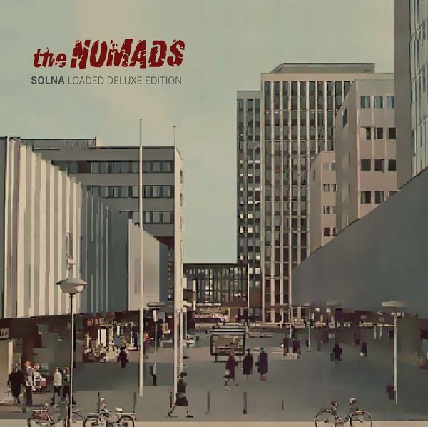 The Nomads - Solna (Loaded Deluxe Edition) (Lp) - Joco Records