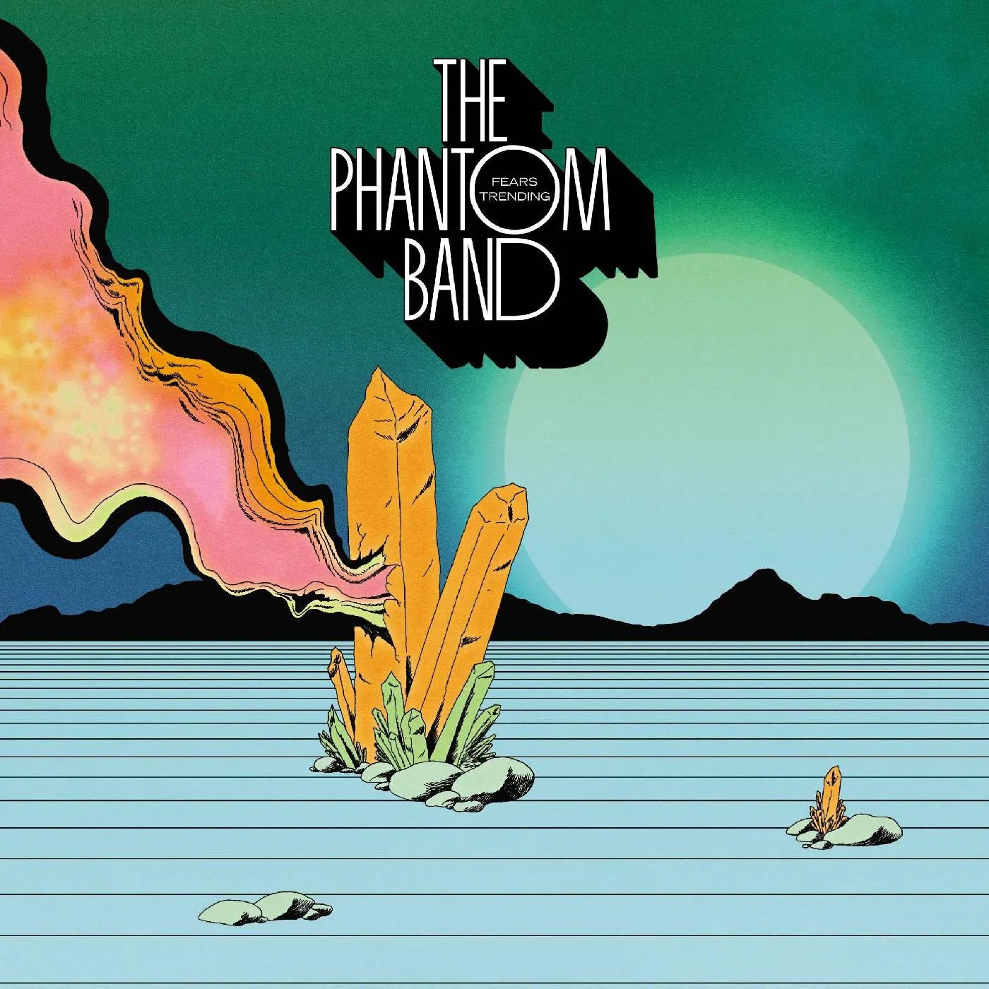 The Phantom Band - Fears Trending (LP) - Joco Records