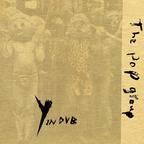 The Pop Group - Y in Dub (2 LP) - Joco Records