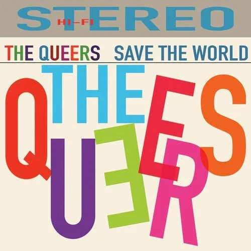 The Queers - The Queers Save The World (LP)