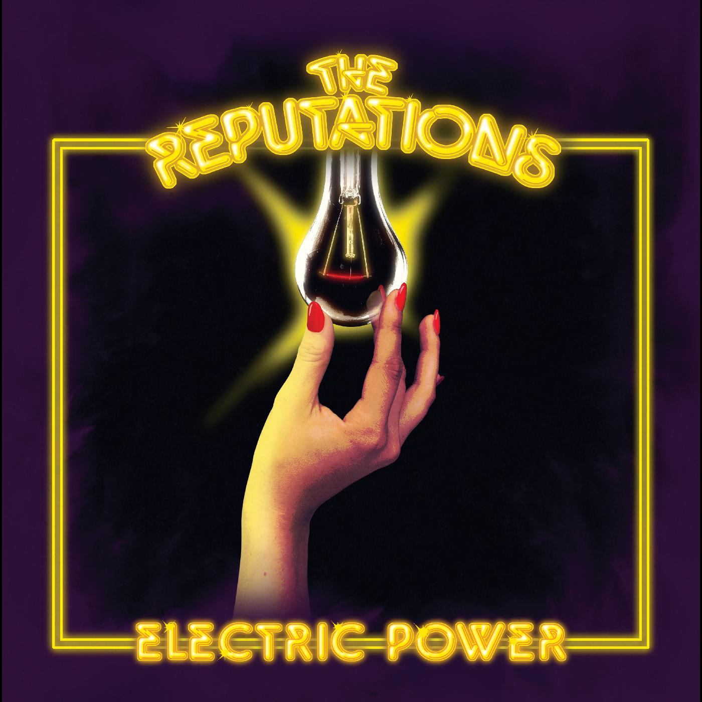 The Reputations - Electric Power (Vinyl) - Joco Records