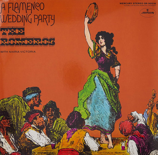 The Romeros - A Flamenco Wedding Party (Mercury Living Presence Series) (Half-Speed Master) (LP) - Joco Records