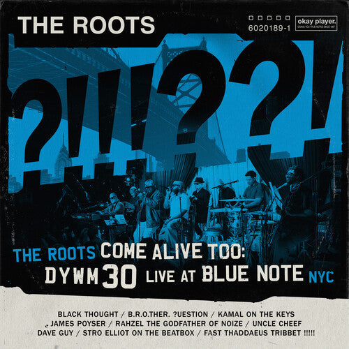 The Roots - The Roots Come Alive Too: Dywm30 Live at Blue Note Nyc! [Explicit Content] (2 Lp's)