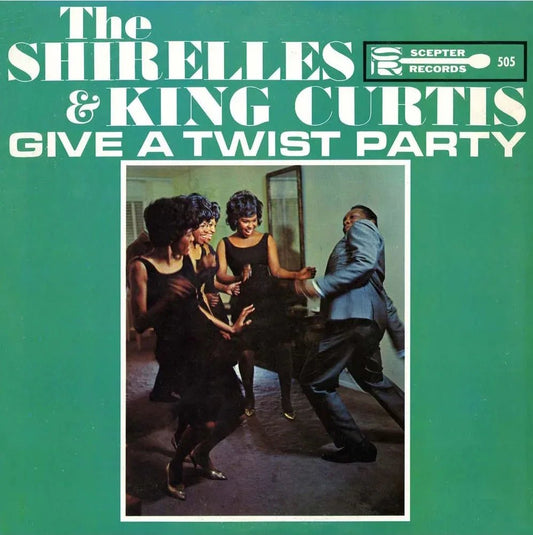 The Shirelles - The Shirelles And King Curtis Give A Twist Party (LP) - Joco Records