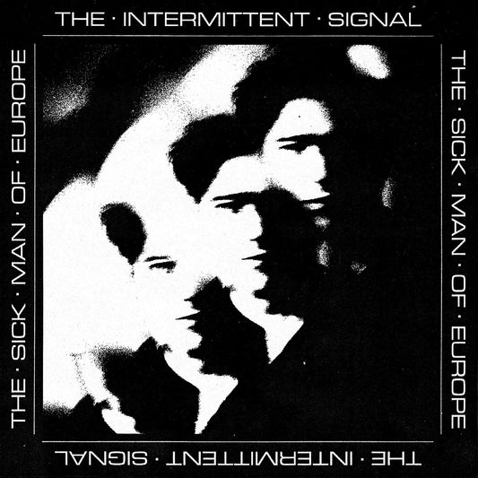 The Sick Man Of Europe - The Intermittent Signal (LP) - Joco Records