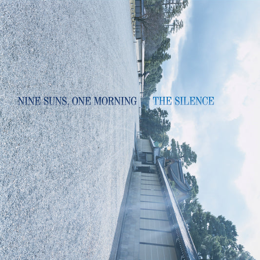 The Silence - Nine Suns, One Morning (Vinyl) - Joco Records