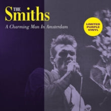The Smiths - A Charming Man in Amsterdam: Night of the Action Festival, at De Meervaart Hall, Amsterdam - April 21st, 1984 (Limited Edition, Purple Colored Vinyl) (Import)