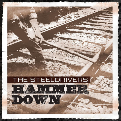 The Steeldrivers - Hammer Down (Anniversary Limited Edition) (Silver Vinyl) (LP) - Joco Records