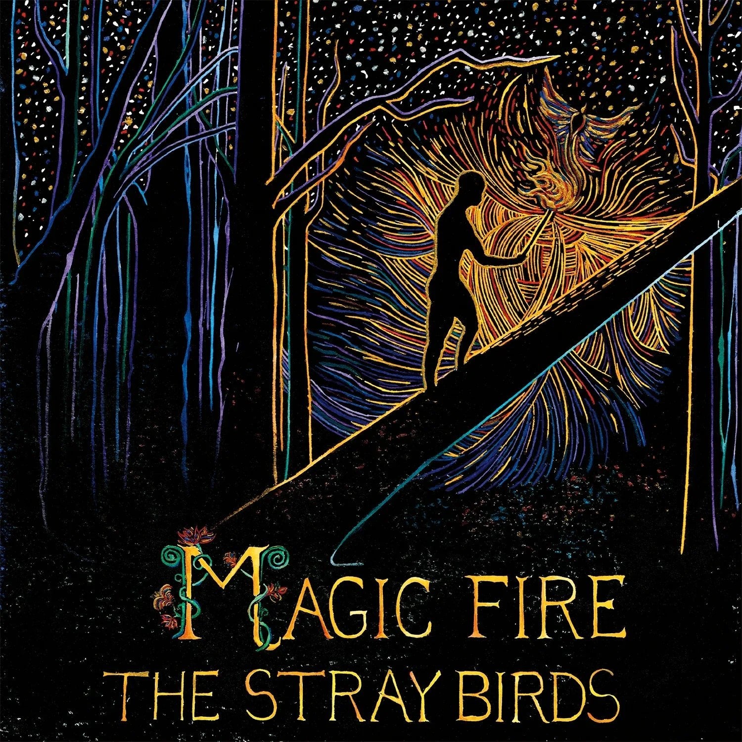 The Stray Birds - Magic Fire (LP) - Joco Records