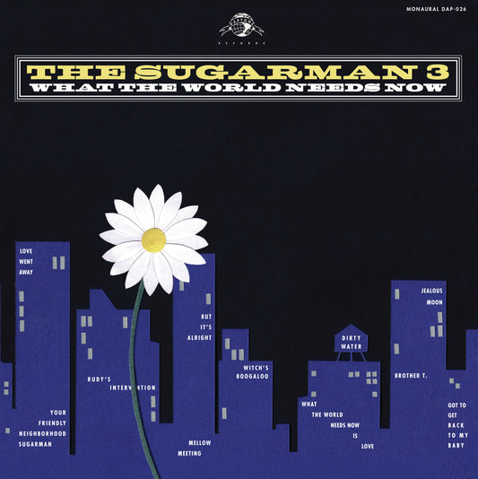 The Sugarman 3 - What The World Needs Now