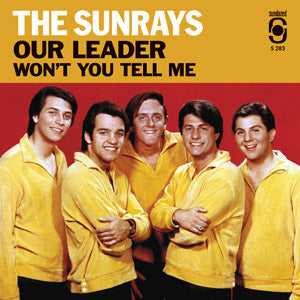 The Sunrays - Our Leader / Won't You Tell Me (Gold Vinyl) - Joco Records